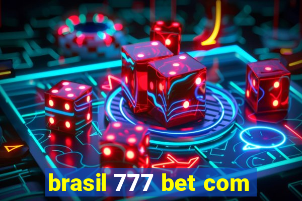 brasil 777 bet com